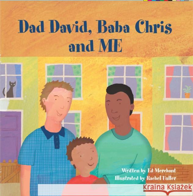 Dad David, Baba Chris and Me Ed Merchant, Rachel Fuller 9781905664894 CoramBAAF