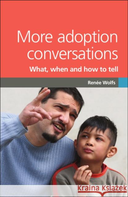 MORE ADOPTION CONVERSATIONS Renee Wolfs 9781905664962 TURNAROUND