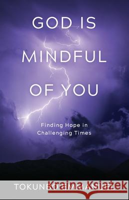 God is mindful of you Tokunbo Emmanuel 9781905669226 Sophos Books