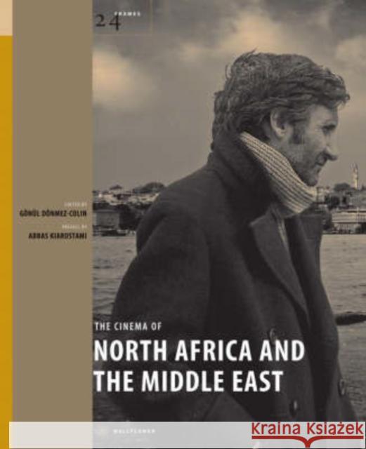 The Cinema of North Africa and the Middle East Cora Kaplan 9781905674114