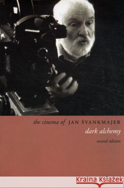 The Cinema of Jan Svankmajer 2e Peter Hames 9781905674459