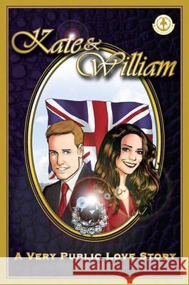 Kate & William - A Very Public Love Story Rich Johnston, Gary Erskine, Mike Collins 9781905692453 Markosia Enterprises Ltd