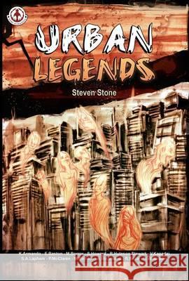 Urban Legends Steve Stone, Various 9781905692767 Markosia Enterprises Ltd