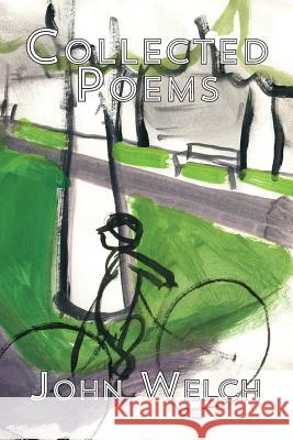 Collected Poems John Welch 9781905700578 Shearsman Books