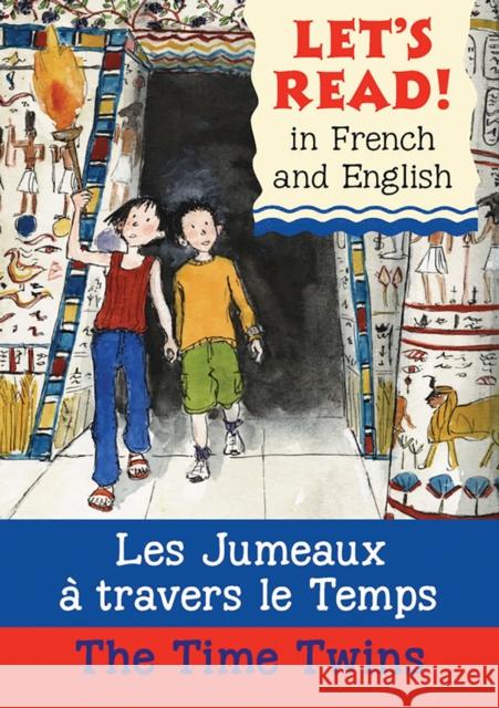 The Time Twins/Les jumeaux a travers le temps   9781905710430 b small publishing limited