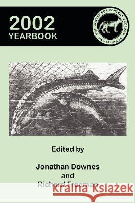 Centre for Fortean Zoology Yearbook 2002 Jonathan Downes Richard A. Freeman 9781905723300 Cfz