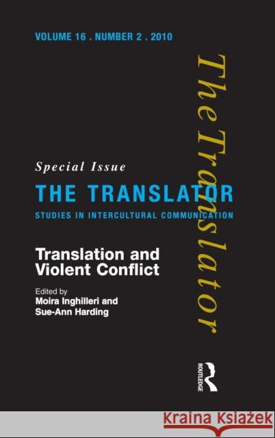 Translation and Violent Conflict  9781905763238 St Jerome Publishing