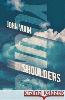 Young Shoulders John Wain 9781905792597