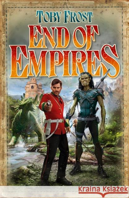 End Of Empires Toby Frost 9781905802883