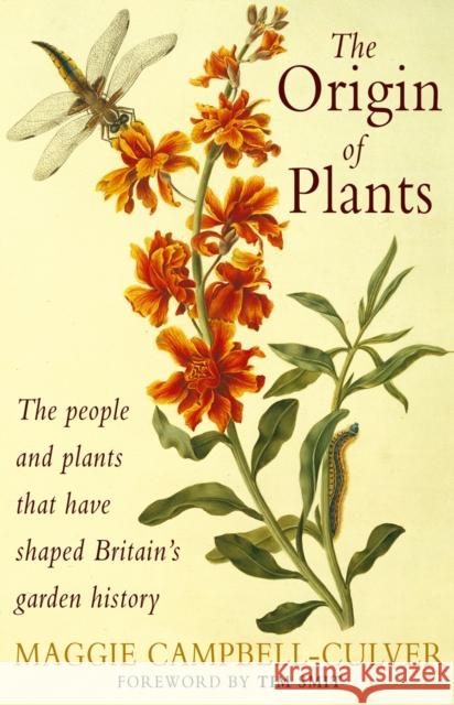 The Origin Of Plants Maggie Campbell-Culver 9781905811922 Eden Project