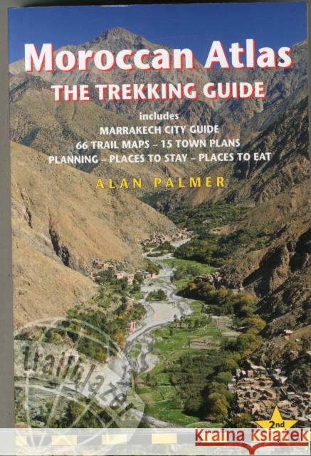 Moroccan Atlas Trekking Guide: A Route & Planning Guide Alan Palmer 9781905864591 Trailblazer Publications