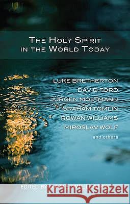 The Holy Spirit in the World Today Jane Ed Williams 9781905887910