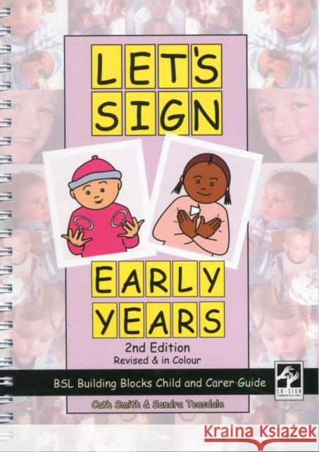 Let's Sign Early Years: BSL Building Blocks Child & Carer Guide Cath Smith 9781905913220 Co-Sign Communications