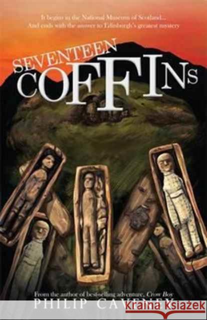 Seventeen Coffins Philip Caveney 9781905916740 Fledgling Press