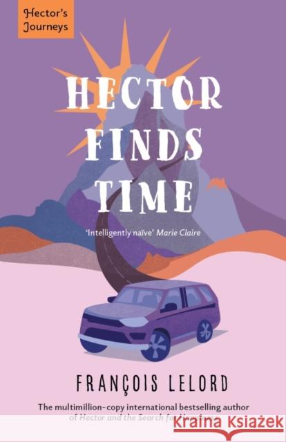 Hector Finds Time Francois Lelord 9781906040895