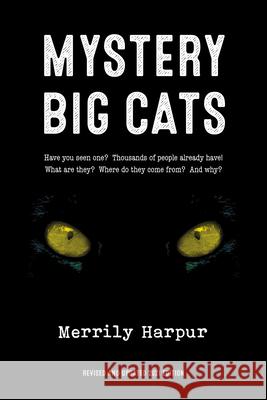 Mystery Big Cats Merrily Harpur 9781906069186 The Squeeze Press