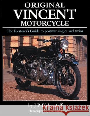 Original Vincent Motorcycle : The Restorer's Guide to Postwar Singles and Twins J. P. Bickerstaff 9781906133146 Herridge & Sons