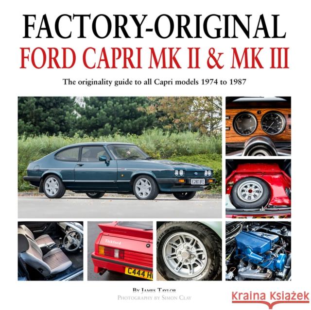 Factory-Original: Ford Capri MK2 & MK3 James Taylor 9781906133818