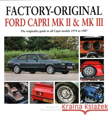 Factory-Original: Ford Capri MK2 & MK3 James Taylor 9781906133818