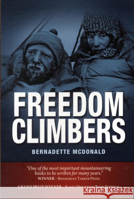 Freedom Climbers Bernadette McDonald   9781906148447 Vertebrate Publishing Ltd