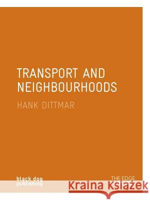 Transport and Neighbourhood Bill Gething 9781906155117 0