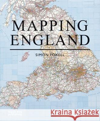 Mapping England Simon Foxell 9781906155513 0