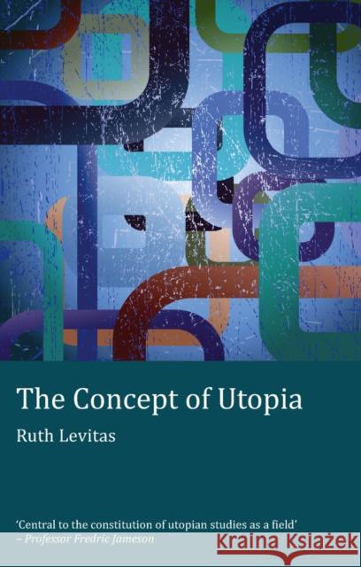 The Concept of Utopia: Student Edition Baccolini, Raffaella 9781906165338 0