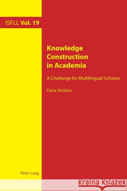 Knowledge Construction in Academia: A Challenge for Multilingual Scholars Harden, Theo 9781906165574