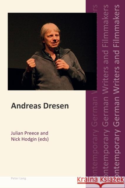 Andreas Dresen Julian Preece Nick Hodgin 9781906165680 Peter Lang Ltd, International Academic Publis