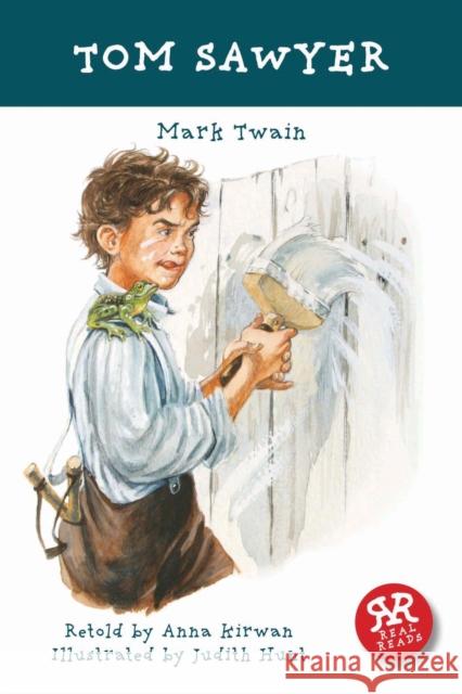 Tom Sawyer Mark Twain 9781906230180 Real Reads