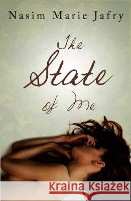 The State of Me Nasim Jafry 9781906321055