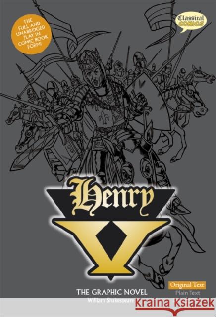 Henry V The Graphic Novel: Original Text William Shakespeare 9781906332006 Classical Comics