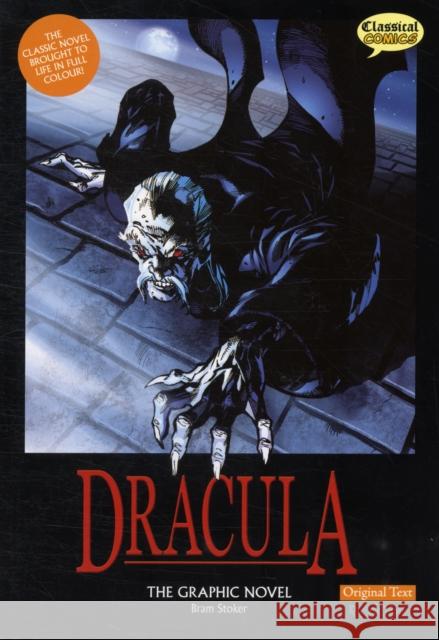 Dracula The Graphic Novel: Original Text Bram Stoker 9781906332259 Classical Comics