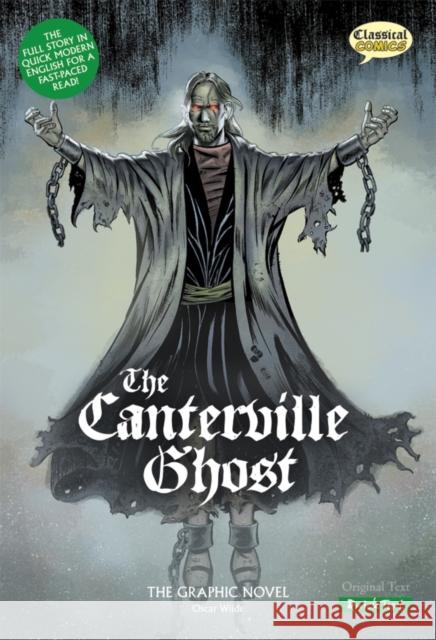 The Canterville Ghost (Classical Comics) Wilde, Oscar 9781906332280 Classical Comics