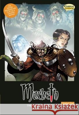 Macbeth the Graphic Novel: Original Text Shakespeare, William 9781906332440 Classical Comics