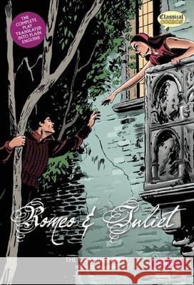 Romeo and Juliet the Graphic Novel: Plain Text Clive Bryant Will Volley Jim Devlin 9781906332624 Classical Comics