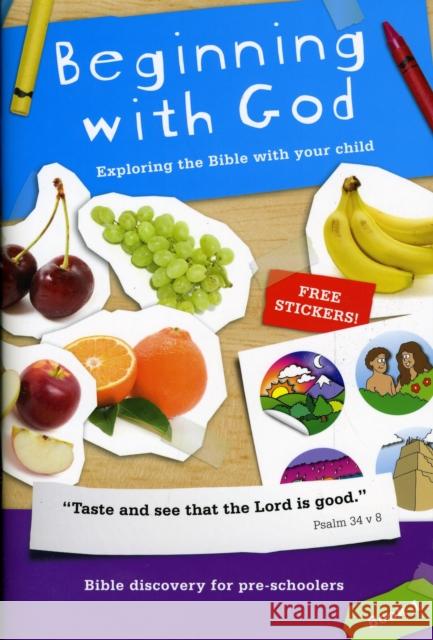 Beginning with God: Book 1: Exploring the Bible with your child Jo Boddam Whetham 9781906334987 The Good Book Company