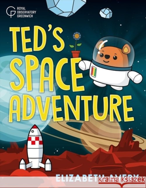 Ted's Great Space Adventure Royal Observatory Greenwich 9781906367671 National Maritime Museum