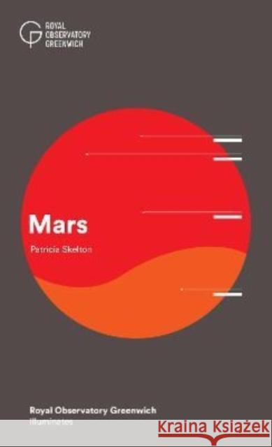 Mars Patricia Skelton 9781906367947 National Maritime Museum