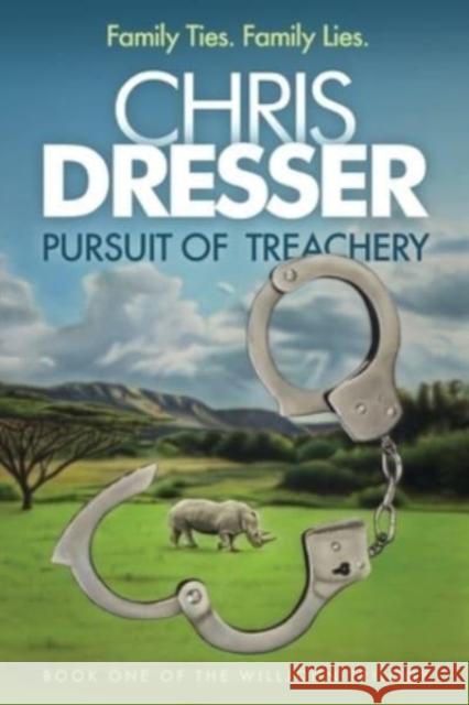 Pursuit of Treachery Chris Dresser 9781906375102