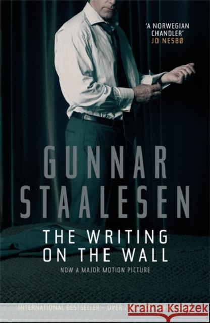 The Writing on the Wall Gunnar Staalesen 9781906413194