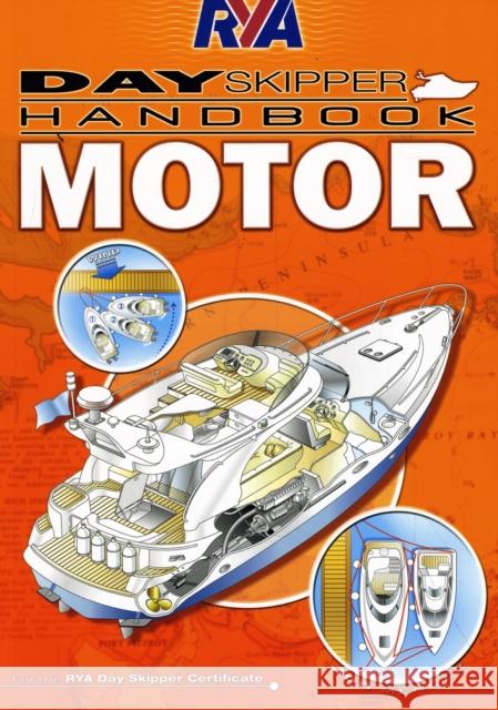 RYA Day Skipper Handbook - Motor Jon Mendez 9781906435554