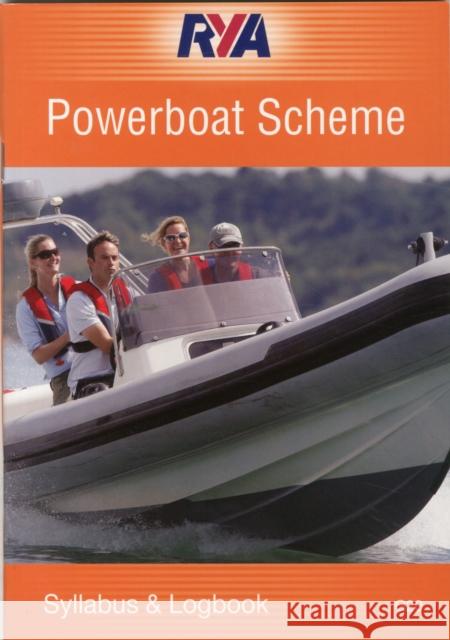 RYA Powerboat Scheme Syllabus and Logbook RYA 9781906435882 Royal Yachting Association