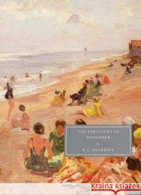 The Fortnight in September R.C. Sherriff 9781906462222 Persephone Books Ltd