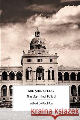 The Light That Failed Rudyard Kipling Paul Fox 9781906469191 Victorian Secrets