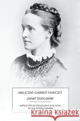 Janet Doncaster Millicent Garrett Fawcett, Lise Shapiro Sanders 9781906469603