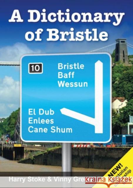 A Dictionary of Bristle Vinny Green 9781906477851