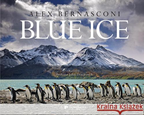 Blue Ice Alex Bernasconi 9781906506582 Papadakis