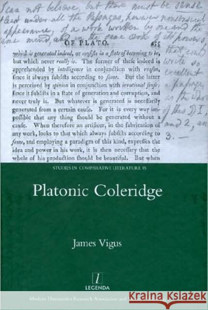 Platonic Coleridge James Vigus 9781906540067 Legenda