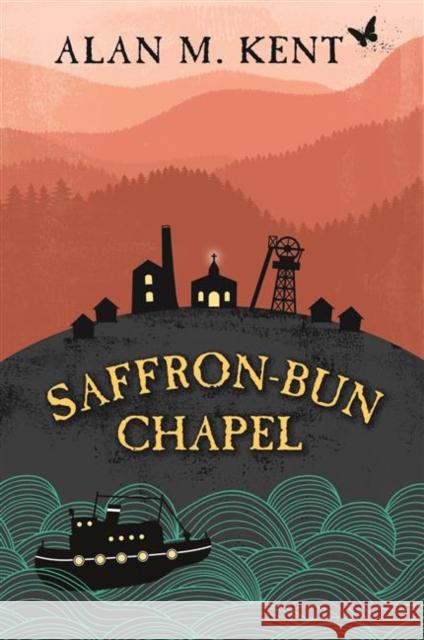 Saffron-Bun Chapel Alan Kent 9781906551483